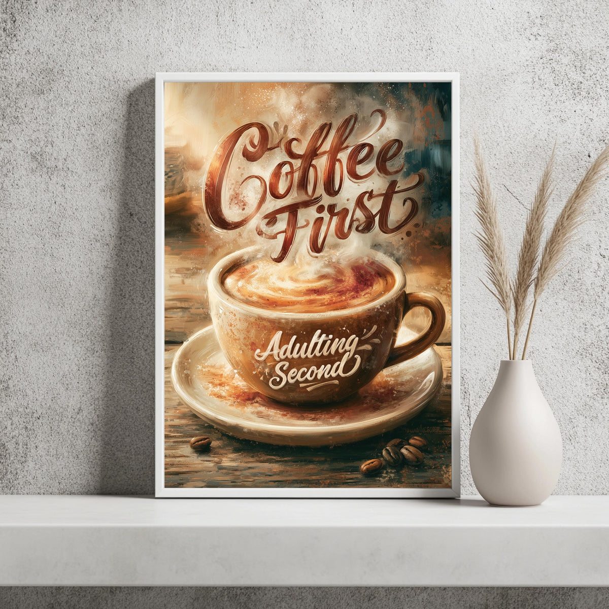 Coffee First Adulting Kaffee Poster – Produktansicht 2